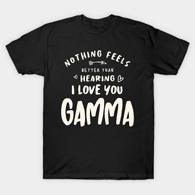 I Love You Gamma - Mother's Day T-Shirt by cidolopez